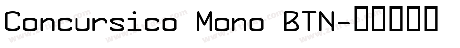 Concursico Mono BTN字体转换